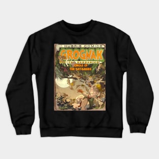 GROGNAK THE BARBARIAN JUNGLE OF THE BAT BABIES Crewneck Sweatshirt